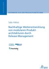 Buchcover Nachhaltige Weiterentwicklung von modularen Produktarchitekturen durch Release-Management