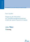 Buchcover Steigerung der Robustheit von Qualitätsmanagementsystemen mittels des System-Dynamics-Ansatzes