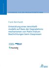 Buchcover Entwicklung eines Verschleißmodells auf Basis der Degradationsmechanismen von Platin-Iridium-Beschichtungen beim Glaspre