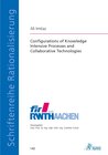 Buchcover Configurations of Knowledge Intensive Processes and Collaborative Technologies