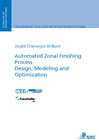 Buchcover Automated Zonal Finishing Process Design, Modeling and Optimization