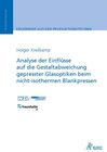 Buchcover Analyse der Einflüsse auf die Gestaltabweichung gepresster Glasoptiken beim nicht-isothermen Blankpressen