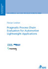 Buchcover Pragmatic Process Chain Evaluation for Automotive Lightweight Applications