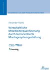 Buchcover Wirtschaftliche Mitarbeiterqualifizierung durch lernorientierte Montagesystemgestaltung