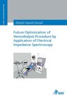 Buchcover Future Optimization of Hemodialysis Procedure by Application of Electrical Impedance Spectroscopy