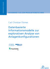 Buchcover Datenbasierte Informationsmodelle zur explorativen Analyse von Anlagenkonfigurationen