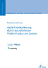 Buchcover Agile Fabrikplanung durch das Minimum Viable Production System