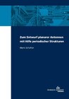 Buchcover Zum Entwurf planarer Antennen mit Hilfe periodischer Strukturen