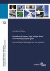 Buchcover Operation of meshed high voltage direct current (HVDC) overlay grids