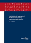 Buchcover Interdisziplinäre Absicherung der Produktionsplanung in der Automobilindustrie