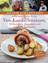 Buchcover Von Landschweinen, Weiderindern, Biogockeln und regionaler Kochkultur