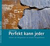 Buchcover Perfekt kann jeder