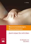 Buchcover Blasenentzündungen, Blasenschmerzen ... damit müssen Sie nicht leben