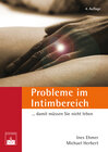 Buchcover Probleme im Intimbereich... damit müssen Sie nicht leben!