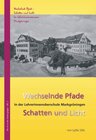 Buchcover Wechselnde Pfade - Schatten und Licht.