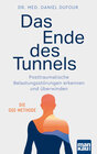 Buchcover Das Ende des Tunnels. Posttraumatische Belastungsstörungen erkennen und überwinden