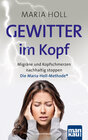 Buchcover Gewitter im Kopf: Migräne und Kopfschmerzen nachhaltig stoppen mit der Maria-Holl-Methode®. Für ein schmerzfreies Leben 