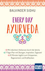 Buchcover Every Day Ayurveda. Mit indischem Heilwissen durch die Woche