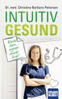 Buchcover Intuitiv gesund. Werde dein eigener innerer Arzt!