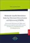Buchcover Bilaterale visuelle Stimulation beim Eye Movement Desensitization and Reprocessing (EMDR)