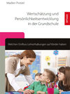 Buchcover Wertschätzung und Persönlichkeitsentwicklung in der Grundschule