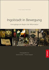 Buchcover Ingolstadt in Bewegung