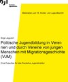 Buchcover Politische Jugendbildung in Vereinen und durch Vereine von jungen Menschen mit Migrationsgeschichte (VJM)
