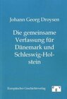 Buchcover Die gemeinsame Verfassung für Dänemark und Schleswig-Holstein