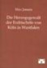 Buchcover Die Herzogsgewalt der Erzbischöfe von Köln in Westfalen