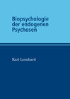 Buchcover Biopsychologie der endogenen Psychosen