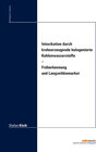 Buchcover Intoxikation durch krebserzeugende halogenierte Kohlenwasserstoffe - Früherkennung und Langzeitbiomarker