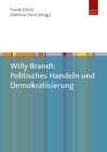 Buchcover Willy Brandt: Politisches Handeln und Demokratisierung
