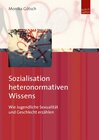 Buchcover Sozialisation heteronormativen Wissens