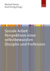 Buchcover Soziale Arbeit – Perspektiven einer selbstbewussten Disziplin und Profession