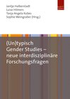 Buchcover (Un)typisch Gender Studies – neue interdisziplinäre Forschungsfragen