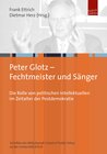 Buchcover Peter Glotz – Fechtmeister und Sänger