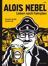 Buchcover Alois Nebel - Leben nach Fahrplan