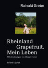 Buchcover Rheinland Grapefruit. Mein Leben