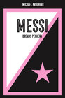 Buchcover Messi. Dreams Pequeña