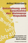 Buchcover Entstehung und Geschichte der Weimarer Republik