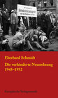 Buchcover Die verhinderte Neuordnung 1945–1952