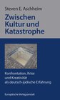 Buchcover Zwischen Kultur und Katastrophe