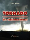 Buchcover Tornado - Die tödlichen Rüssel