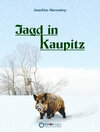 Buchcover Jagd in Kaupitz