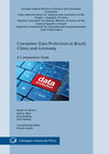Buchcover Consumer Data Protection in Brazil, China and Germany