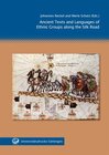 Buchcover Ancient Texts and Languages of Ethnic Groups along the Silk Road