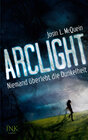 Buchcover Arclight - Niemand überlebt die Dunkelheit