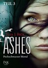Buchcover Ashes - Pechschwarzer Mond - Teil 3