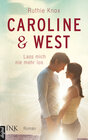 Buchcover Caroline & West - Lass mich nie mehr los