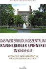 Buchcover Das Weiterbildungszentrum Ravensberger Spinnerei in Bielefeld